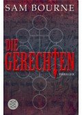 Bourne, Sam - Die Gerechten