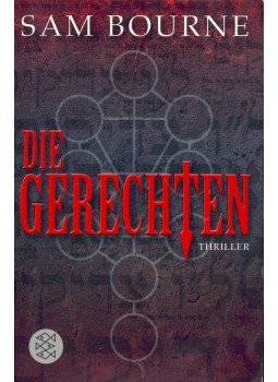 Bourne, Sam - Die Gerechten Bourne, Sam - Die Gerechten, null 2008 antikvár könyv