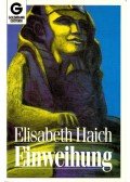 Elisabeth Haich - Einweihung