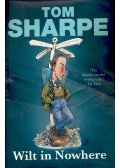 Sharpe, Tom - Wilt in Nowhere
