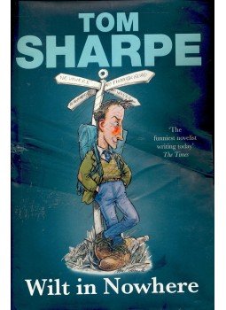 Sharpe, Tom - Wilt in Nowhere Sharpe, Tom - Wilt in Nowhere, null 2004 antikvár könyv