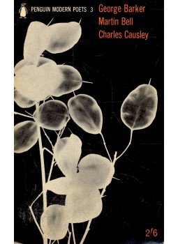 George Barker, Martin Bell, Charles Causley - Penguin Modern Poets 3 George Barker, Martin Bell, Charles Causley - Penguin Modern Poets 3, null 1962 antikvár könyv