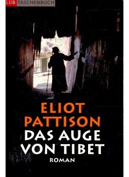 Eliot Pattison - Das Auge von Tibet Eliot Pattison - Das Auge von Tibet, null 2002 antikvár könyv