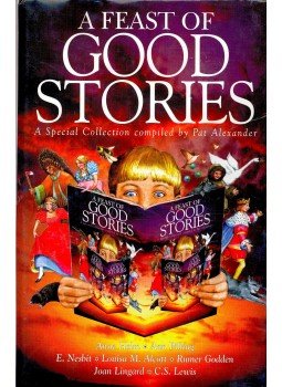 Pat Alexander - A Feast of Good Stories Pat Alexander - A Feast of Good Stories, null 1997 antikvár könyv
