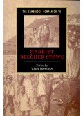 WEINSTEIN, CINDY - The Cambridge Companion to Harriet Beecher Stowe