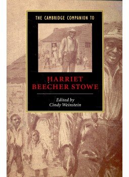 WEINSTEIN, CINDY - The Cambridge Companion to Harriet Beecher Stowe WEINSTEIN, CINDY - The Cambridge Companion to Harriet Beecher Stowe, 2004 antikvár könyv