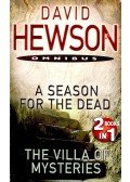 HEWSON, DAVID - A Season for the Dead - The Villa of Mysteries /Omnibus