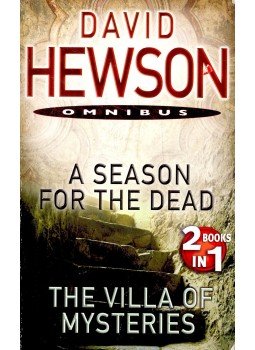 HEWSON, DAVID - A Season for the Dead - The Villa of Mysteries /Omnibus HEWSON, DAVID - A Season for the Dead - The Villa of Mysteries /Omnibus, null 2003 antikvár könyv