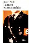 Robert Merle - La mort est mon métier