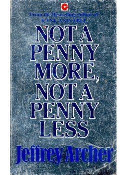Jeffrey Archer - Not a Penny More, Not a Penny Less, null 1985 antikvár könyv