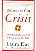 Day, Laura - Welcome to Your Crisis