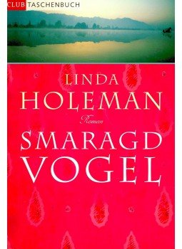 Holeman, Linda - Smaragdvogel Holeman, Linda - Smaragdvogel, null 2005 antikvár könyv