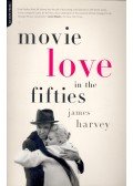 Harvey, James - Movie Love in the Fifties