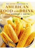 SMITH, ANDREW F, - The Oxford Companion to American Food and Drink