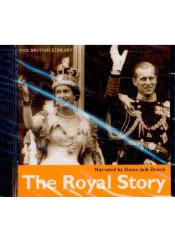 - The Royal Story - Narrated by Dame Judi Dench - Audio CD - The Royal Story - Narrated by Dame Judi Dench - Audio CD, null 2002 antikvár könyv