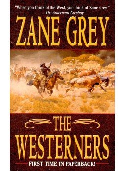 Zane Grey - The Westerners Zane Grey - The Westerners, null 2003 antikvár könyv