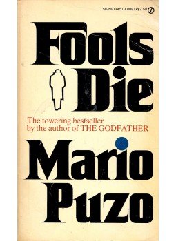 Puzo, Mario - Fools Die Puzo, Mario - Fools Die, null 1978 antikvár könyv