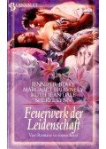 BLAKE, JENNIFER - BROWNLEY, MARGARET - DALE, RUTH JEAN - LYNN, SHERYL - Feuerwerk der Leidenschaft - Die reservierte Suite; Die Reifeprüfung; Der Weckruf; Gesucht und gefunden