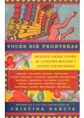 GARCÍA, CRISTINA - Voces sin fronteras - Antología vintage espanol de literatura Mexicana y Chicana contemporánea