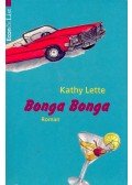 Lette, Kathy - Bonga Bonga
