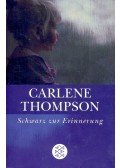 THOMPSON, CARLENE - Schwarz zur Erinnerung