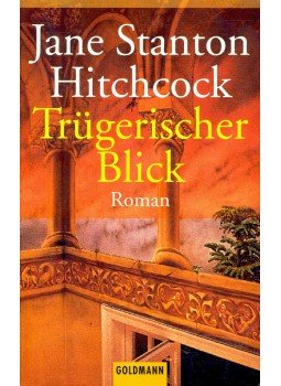 HITCHCOCK, JANE STANTON - Trügerischer Blick HITCHCOCK, JANE STANTON - Trügerischer Blick, null 2001 antikvár könyv