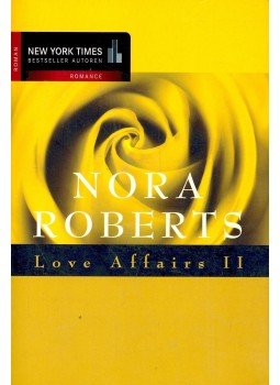 Nora Roberts - Love Affairs II. - Tödlicher Champagner; Spiel um Sieg und Liebe; Bei Tag und bei Nacht, null 2002 antikvár könyv