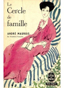 André Maurois - Le Cercle de famille André Maurois - Le Cercle de famille, null 1932 antikvár könyv