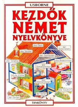 Helen Davies , Adamik Lajos - Kezdők német nyelvkönyve Helen Davies , Adamik Lajos - Kezdők német nyelvkönyve, Budapest 1997 antikvár könyv