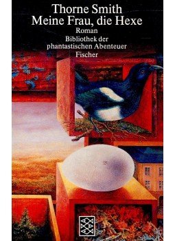 Smith, Thorne - Meine Frau, die Hexe Smith, Thorne - Meine Frau, die Hexe, null 1989 antikvár könyv