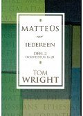 WRIGHT, TOM - Matteüs voor iedereen Deel 2 Hoofdstuk 16-28