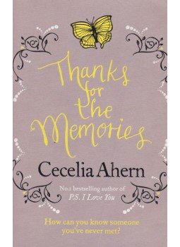 Cecelia Ahern - Thanks for the Memories Cecelia Ahern - Thanks for the Memories, 2008 antikvár könyv