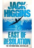 Jack Higgins - East of Desolation