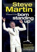 Martin, Steve - Born Standing Up: A Comic's Life