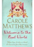 Carole Matthews - Welcome to the Real World