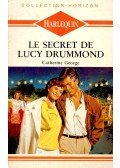 George, Catherine - Le secret de Lucy Drummond