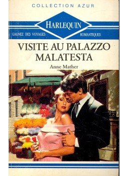 Mather, Anne - Visite au Palazzo Malatesta, null 1990 antikvár könyv