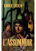 Émile Zola - L'assommoir