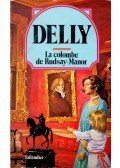 DELLY - La colombe de Rudsay-Manor