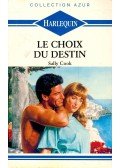 Cook, Sally - Le choix du destin