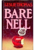 Thomas, Leslie - Bare Nell
