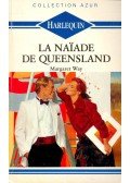 Way, Margaret - La Naïade de Queensland