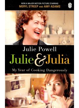 Powell, Julie - Julie and Julia Powell, Julie - Julie and Julia, London 2009 antikvár könyv