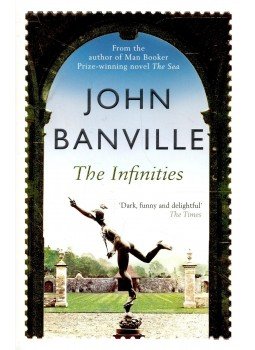 Banville, John - The Infinities Banville, John - The Infinities, null 2009 antikvár könyv
