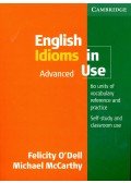 O'DELL, FELICITY - McCARTHY, MICHAEL - English Idioms in Use Advanced Edition with Answers