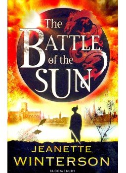 Jeanette Winterson - The Battle of the Sun Jeanette Winterson - The Battle of the Sun, London 2009 antikvár könyv