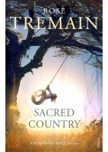 Rose Tremain - Sacred Country