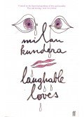 Milan Kundera - Laughable Loves