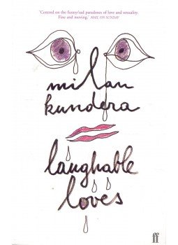 Milan Kundera - Laughable Loves Milan Kundera - Laughable Loves, London 1999 antikvár könyv