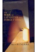 Milan Kundera - The Book of Laughter and Forgetting
